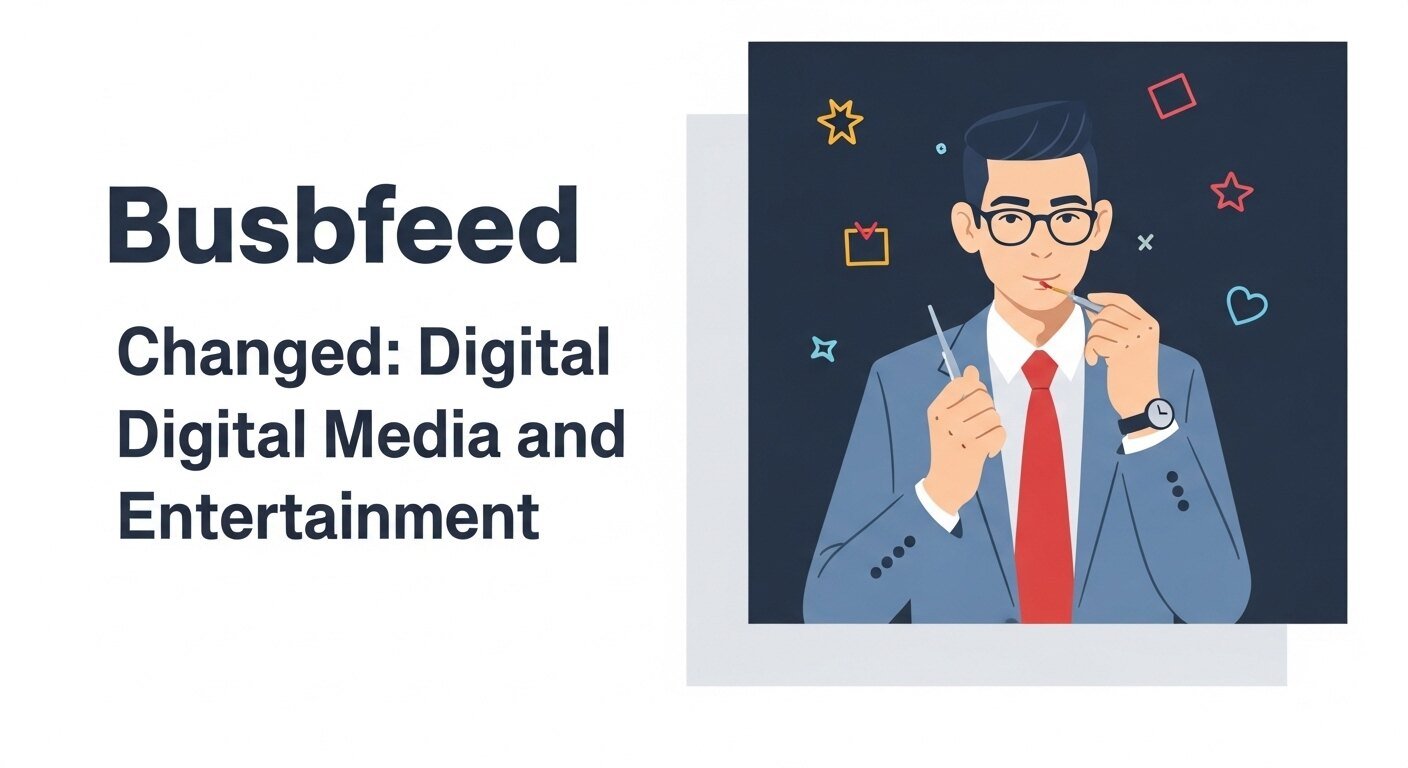 How buzzfeed Changed Digital Media and Entertainment